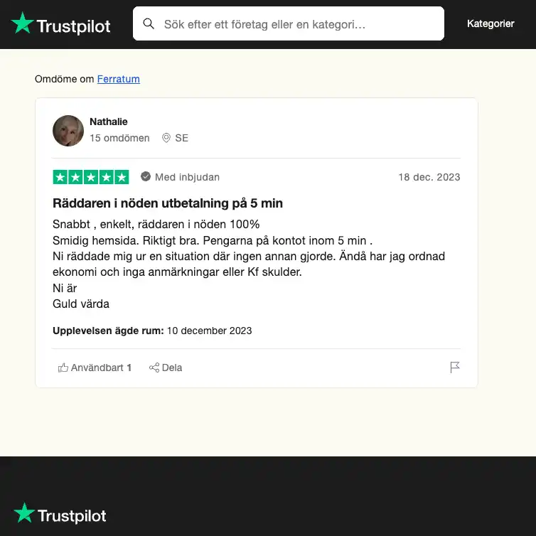 Skärmdump av ett positivt omdöme av Ferratum kredit på Trustpilot. Omdömet framhäver att krediten betalades ut inom 5 minuter och att Ferratum var "räddaren ur nöden" i en krisande situation.